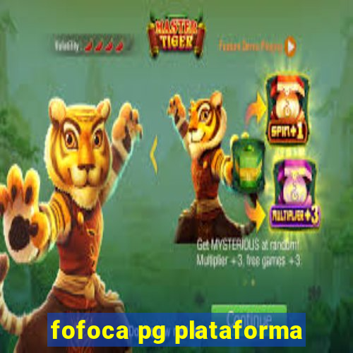 fofoca pg plataforma